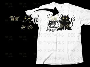 All I Need Are The Boots Baby Png Digital Download