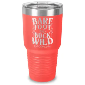 Bare Foot And Buck Wild Laser Etched Tumbler