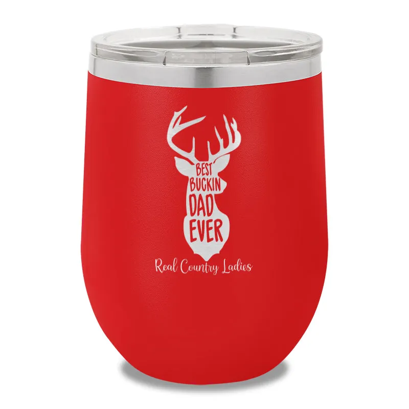 Best Buckin Dad 12oz Stemless Wine Cup