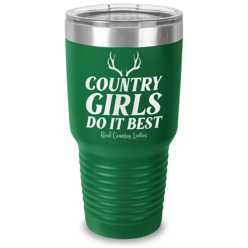 Country Girls Do It Best Laser Etched Tumbler