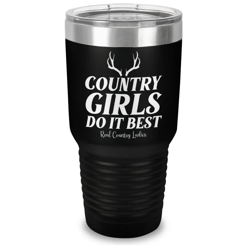 Country Girls Do It Best Laser Etched Tumbler
