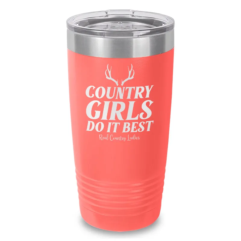 Country Girls Do It Best Laser Etched Tumbler