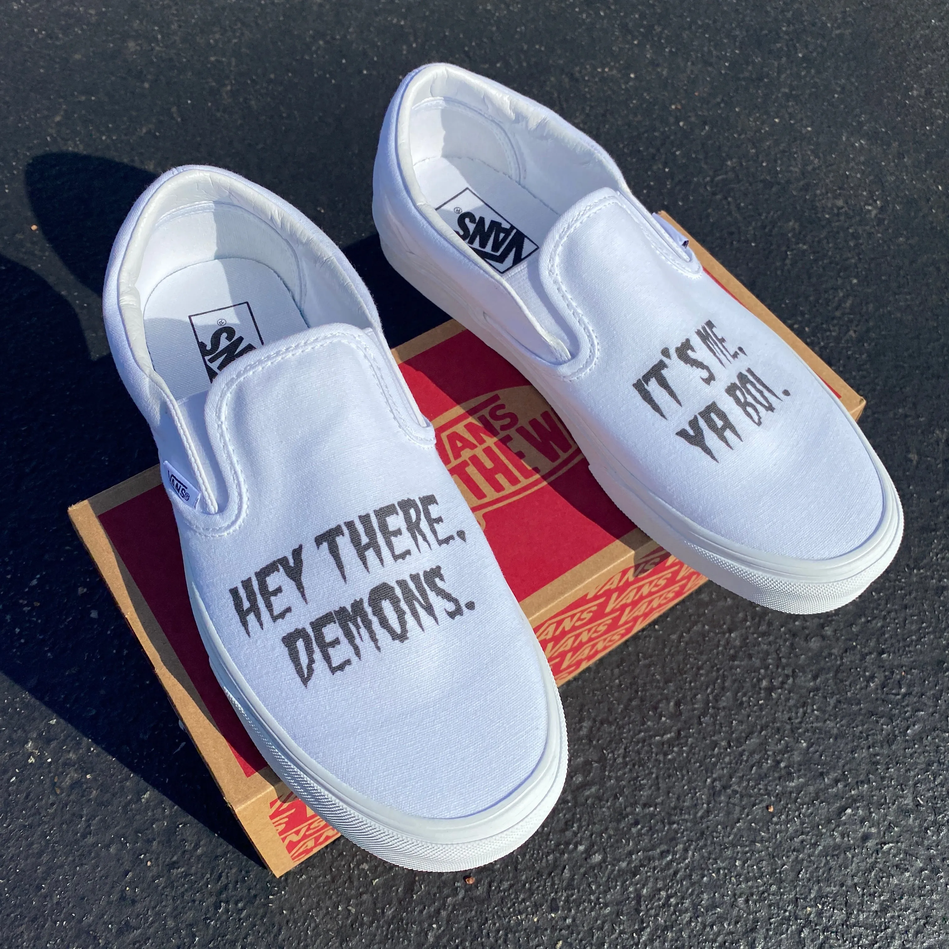 Hey There, Demons... Slip On Vans