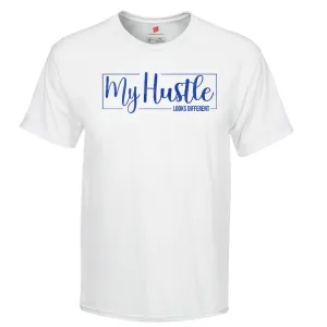 My Hustle Looks Different
